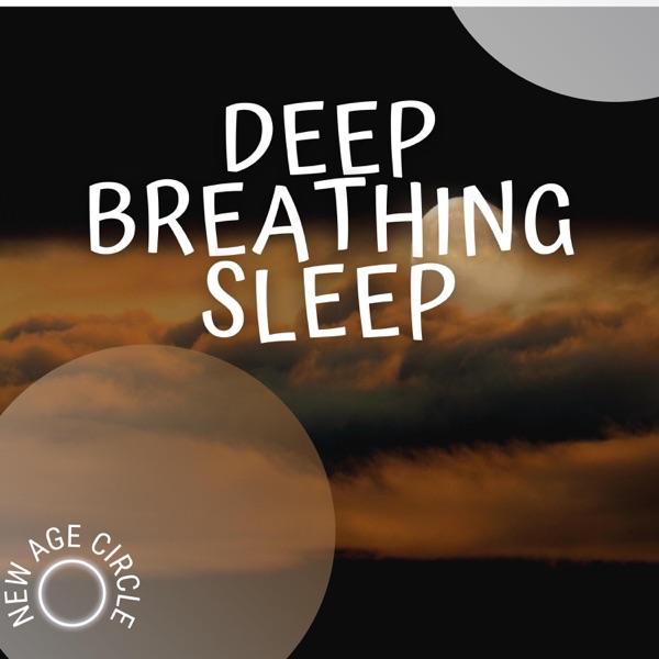 Deep Breathing Sleep