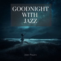 Goodnight with Jazz - Jazzi Players