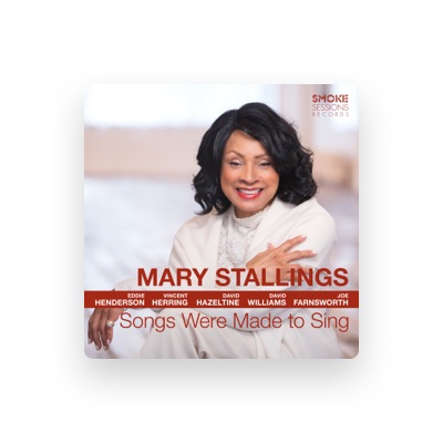 Mary Stallingsを聴いたり、ミュージックビデオを鑑賞したり、経歴やツアー日程などを確認したりしましょう！