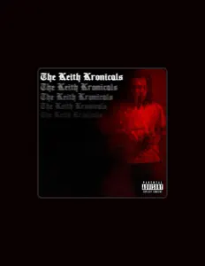 收听 Keith Kronic、观看音乐视频、阅读小传、查看巡演日期等 ！