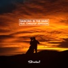 Dancing In The Dark (feat. Christof Jeppsson) - Single