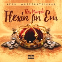 Flexin' on Em - Single - Flex Murph