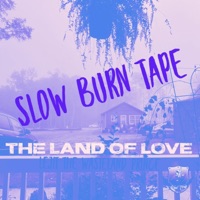 The Land of Love: Slow Burn Tape - Lejit the Wasteland Prince