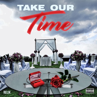 Take Our Time - Single