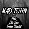 Mad John 2020 - Fredde Blæsted, Lille Saus & Helle lyrics