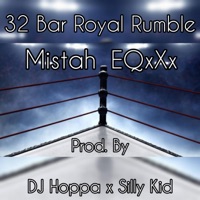 32 Bar Royal Rumble - Single - Mistah Eqxxx