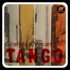Grandes Voces del Tango