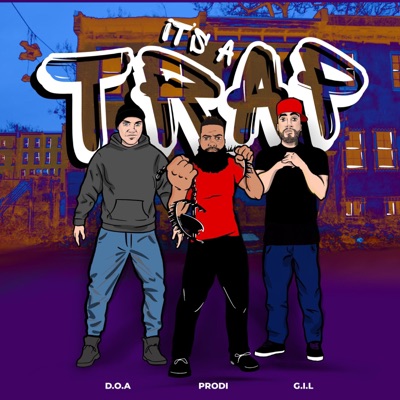 It's a Trap (feat. G.I.L & D.O.A) - Single