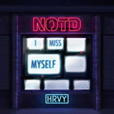 I Miss Myself - Single - HRVY