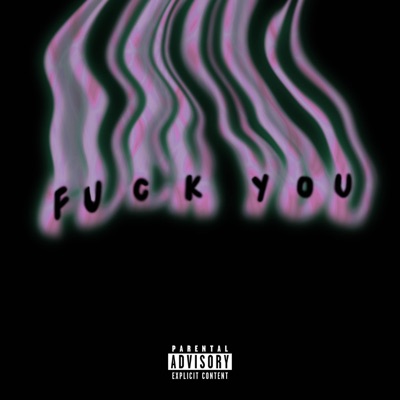 fuck you - EP