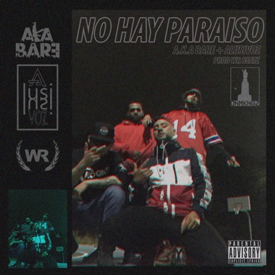 No Hay Paraíso (feat. A.K.A Bare) - Single