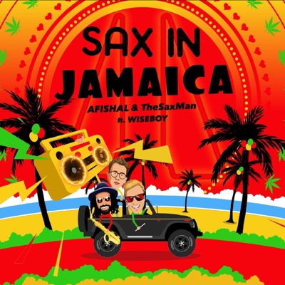 Sax in Jamaica (feat. WISEBOY) - Single