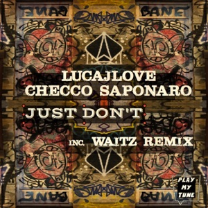 Just Don't - Single