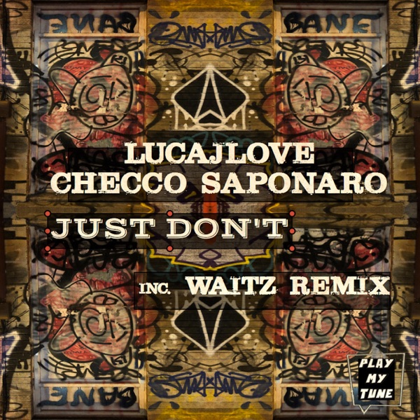 Just Don't - Single