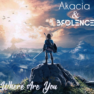 Where Are You (feat. Akacia) - Single