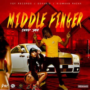 DEEP JAHI - Middle Finger - Single - Zortam Music