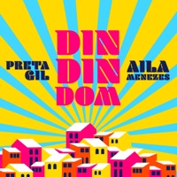 Din Din Dom - Single - Preta Gil & Aila Menezes