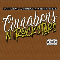 Cinnabons N Rockstars (feat. Protige & Warren Peece) - Single - Tamen Rayy