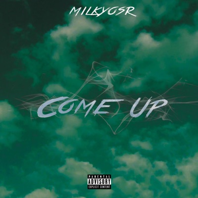 Come Up - Single