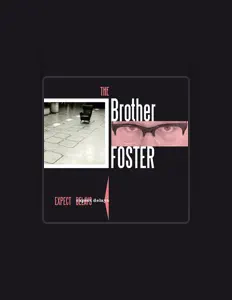 Listen to The Brother Foster, watch music videos, read bio, see tour dates & more!