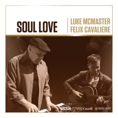 Soul Love (feat. Felix Cavaliere) - Single