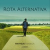 Rota Alternativa (feat. Luedke) - Single