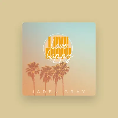 Listen to Jaden Gray, watch music videos, read bio, see tour dates & more!