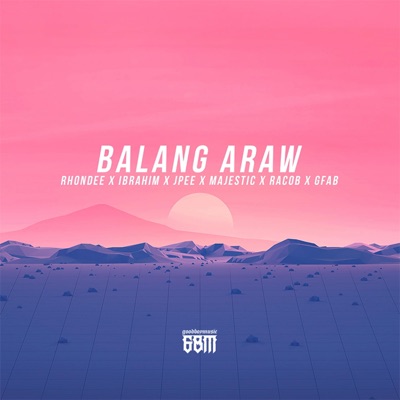 Balang Araw (feat. Rhondee, Ibrahim, Jpee, Majestic & Racob) - Single