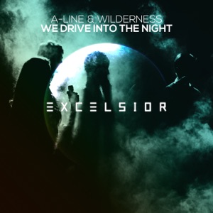 We Drive Into the Night (Extended Mix)