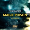 Magic Poison  (The Remixes) - Single