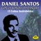 El Niño Majadero (feat. Sonora Matancera) - Daniel Santos lyrics