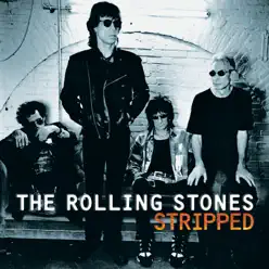 Stripped - The Rolling Stones