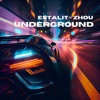 Underground (feat. Zhou) - Single