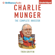 Tren Griffin - Charlie Munger: The Complete Investor (Unabridged)
