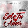 Sólo Tú Amor (feat. Czar) - Single