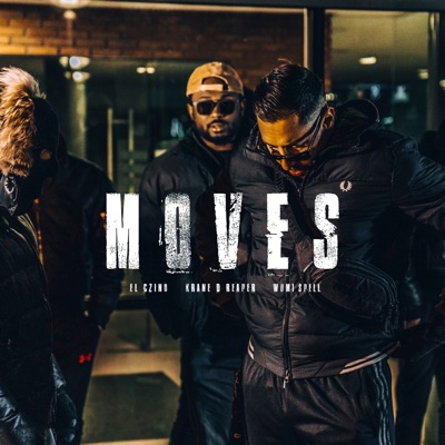 Moves (feat. Krane D'Reaper & Wumi Spell) - Single