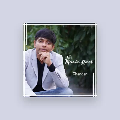 Listen to Chandar, watch music videos, read bio, see tour dates & more!