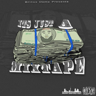 Its Just a Mixtape
