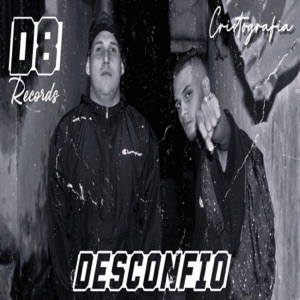 Desconfio (feat. Aliend8)
