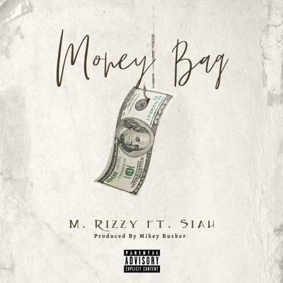 Money Bag (feat. Siah) - Single