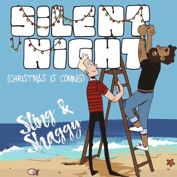 Silent Night (Christmas Is Coming) - Single - Sting & Shaggy