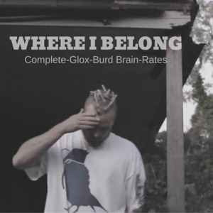 Where I Belong (feat. Complete, Glox & Rates) - Single