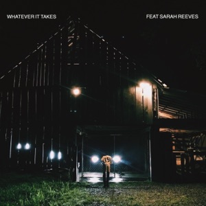 Whatever It Takes (feat. Sarah Reeves)