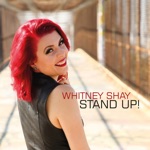 Whitney Shay - Stand Up!