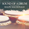 Sound of a Drum - Ralph MacDonald