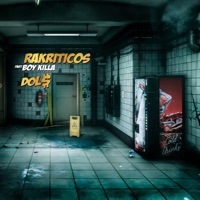 Dol$ (feat. Boy Killa) - Single - Rakriticos