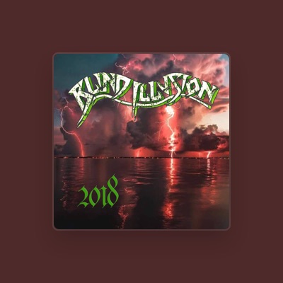 Listen to Blind Illusion, watch music videos, read bio, see tour dates & more!