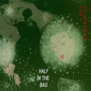 Half in the Bag