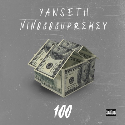 100 (feat. Ninososupremey) - Single