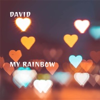 My Rainbow - Single - David